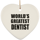 World's Greatest Dentist - Heart Ornament