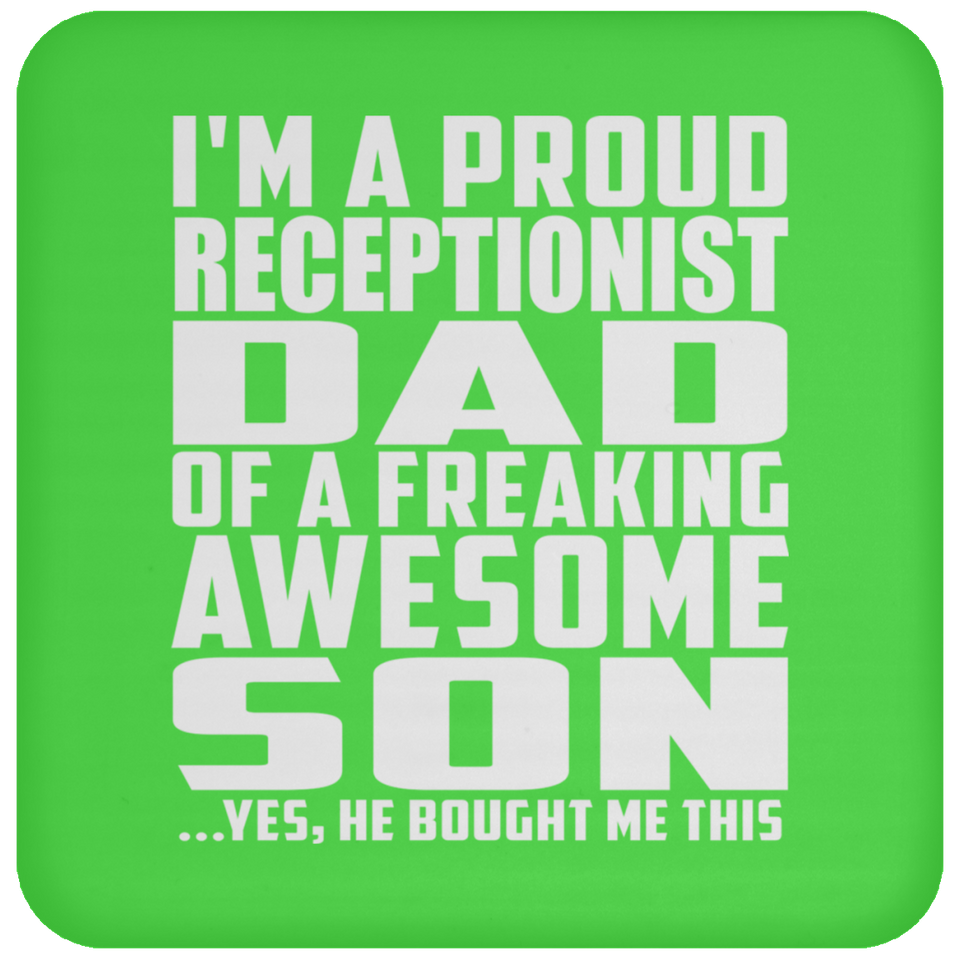 Proud Receptionist Dad Of Awesome Son - Drink Coaster
