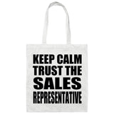 Keep Calm and Trust The Sales Representative - Tote Bag White