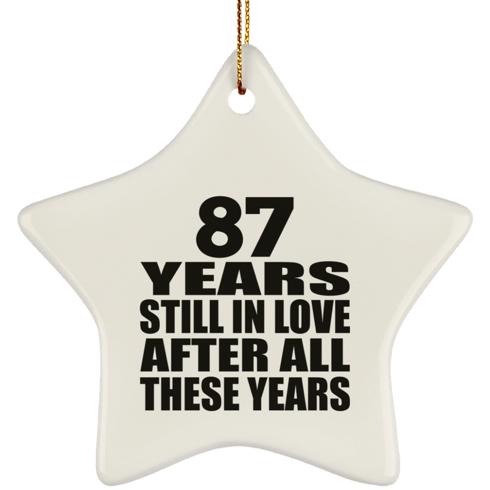 87th Anniversary 87 Years Still In Love After These Years - Star Ornament