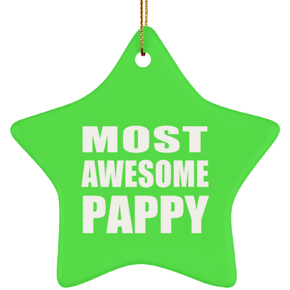 Most Awesome Pappy - Star Ornament