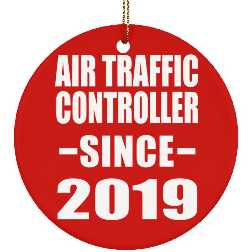 Air Traffic Controller Since 2019 - Circle Ornament