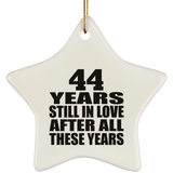 44th Anniversary 44 Years Still In Love After These Years - Star Ornament