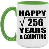 Happy 16th Anniversary Square Root of 256 Years & Counting - 15oz Accent Mug Green