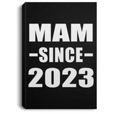 Mam Since 2023 - Canvas Portrait