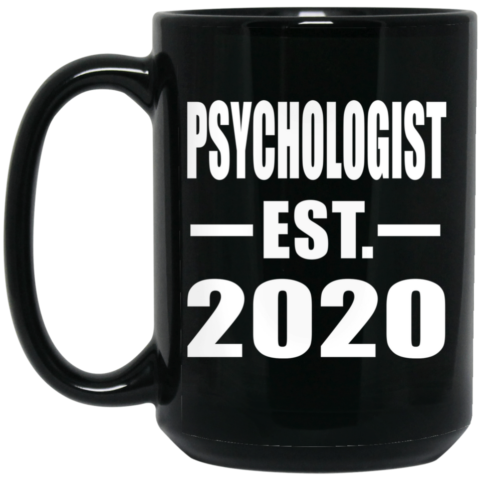 Psychologist Established EST. 2020 - 15oz Coffee Mug Black