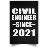 Civil Engineer Since 2021 - Poster Portrait