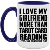I Love My Girlfriend More Than Tarot Card Reading - 15oz Accent Mug Purple