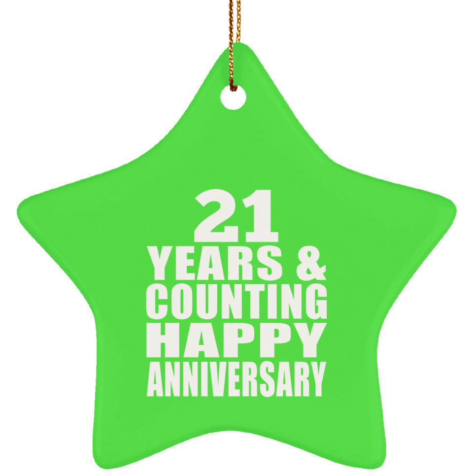 Happy 21st Anniversary 21 Years & Counting - Star Ornament