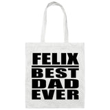 Felix Best Dad Ever - Tote Bag White