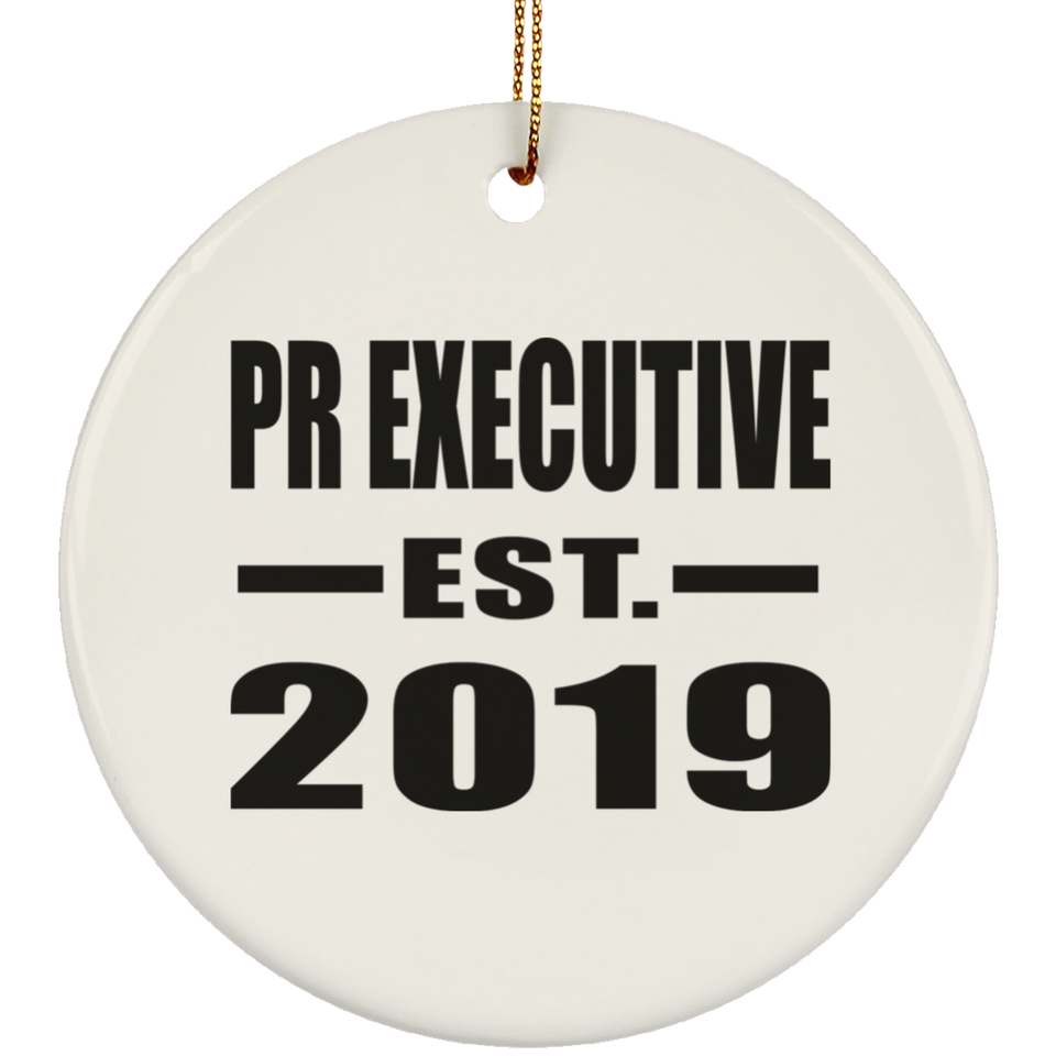 Pr Executive Established EST. 2019 - Circle Ornament