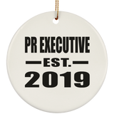 Pr Executive Established EST. 2019 - Circle Ornament
