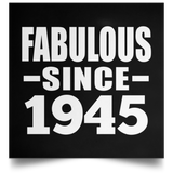 79th Birthday Fabulous Since 1945 - Poster Square