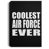 Coolest Air Force Ever - Canvas Portrait