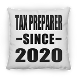 Tax Preparer Since 2020 - Throw Pillow