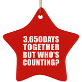 10th Anniversary 3,650 Days Together But Who's Counting - Star Ornament