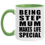 Being Step Mum Makes Life Special - 11oz Accent Mug Green