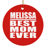 Melissa Best Mom Ever - Circle Ornament