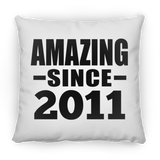13th Birthday Amazing Since 2011 - Throw Pillow