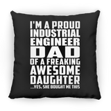 Proud Industrial Engineer Dad Of Awesome Daughter - Throw Pillow Black