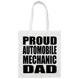 Proud Automobile Mechanic Dad - Tote Bag White