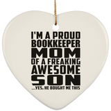 Proud Bookkeeper Mom Of Awesome Son - Heart Ornament