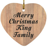 Merry Christmas King Family - Heart Ornament C