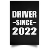 Driver Since 2022 - Poster Portrait
