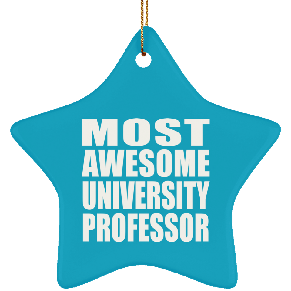 Most Awesome University Professor - Star Ornament