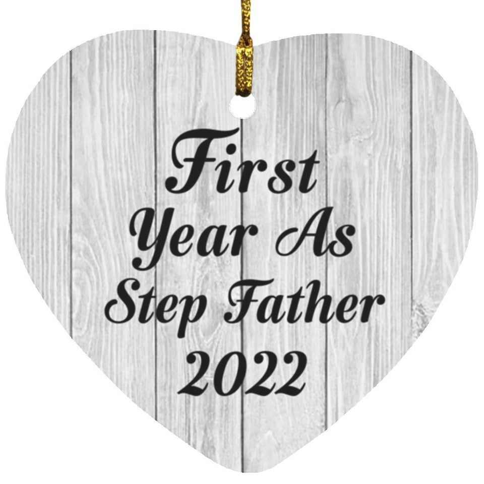First Year As Step Father 2022 - Heart Ornament F