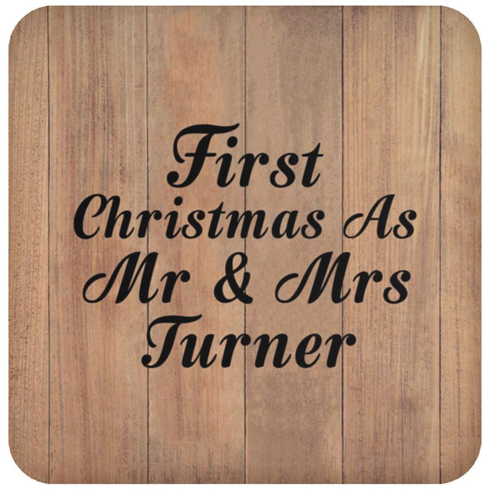 First Christmas As Mr & Mrs Turner - Drink Coaster C