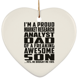 Proud Market Research Analyst Dad Of Awesome Son - Heart Ornament