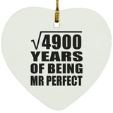 70th Anniversary Square Root of 4900 Years of Mr Perfect - Heart Ornament