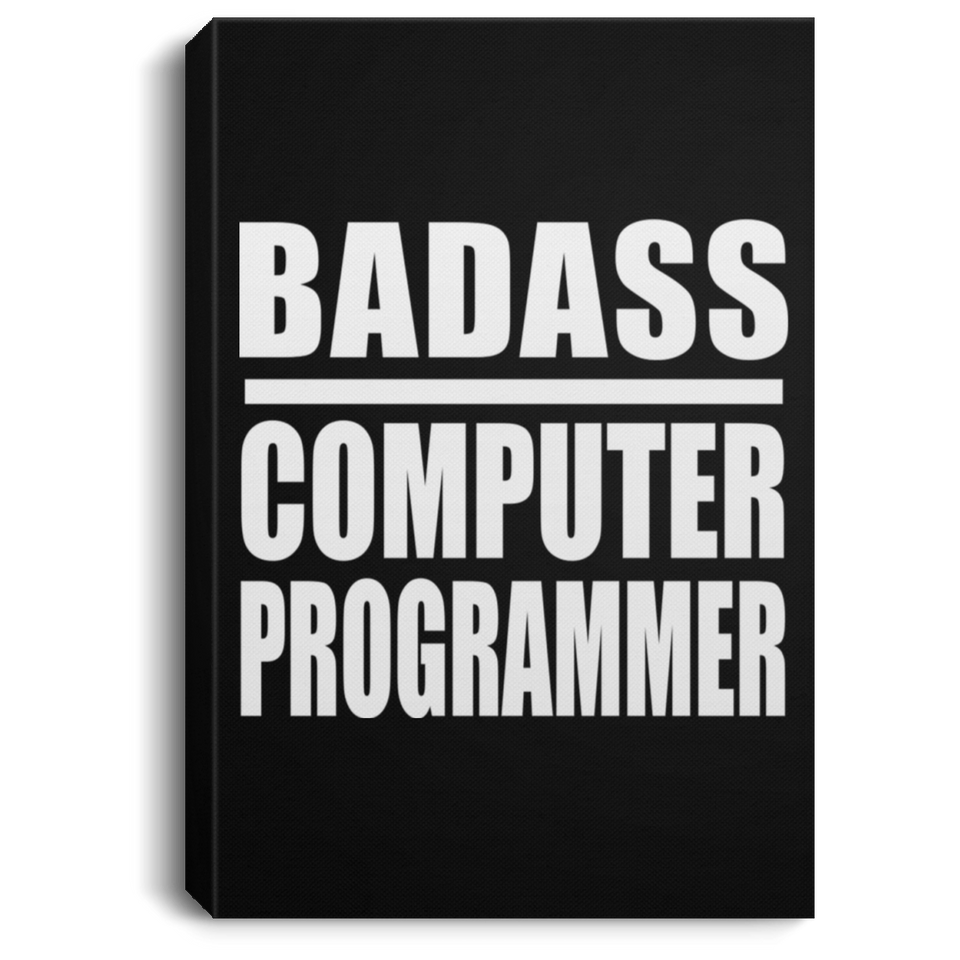 Badass Computer Programmer - Canvas Portrait