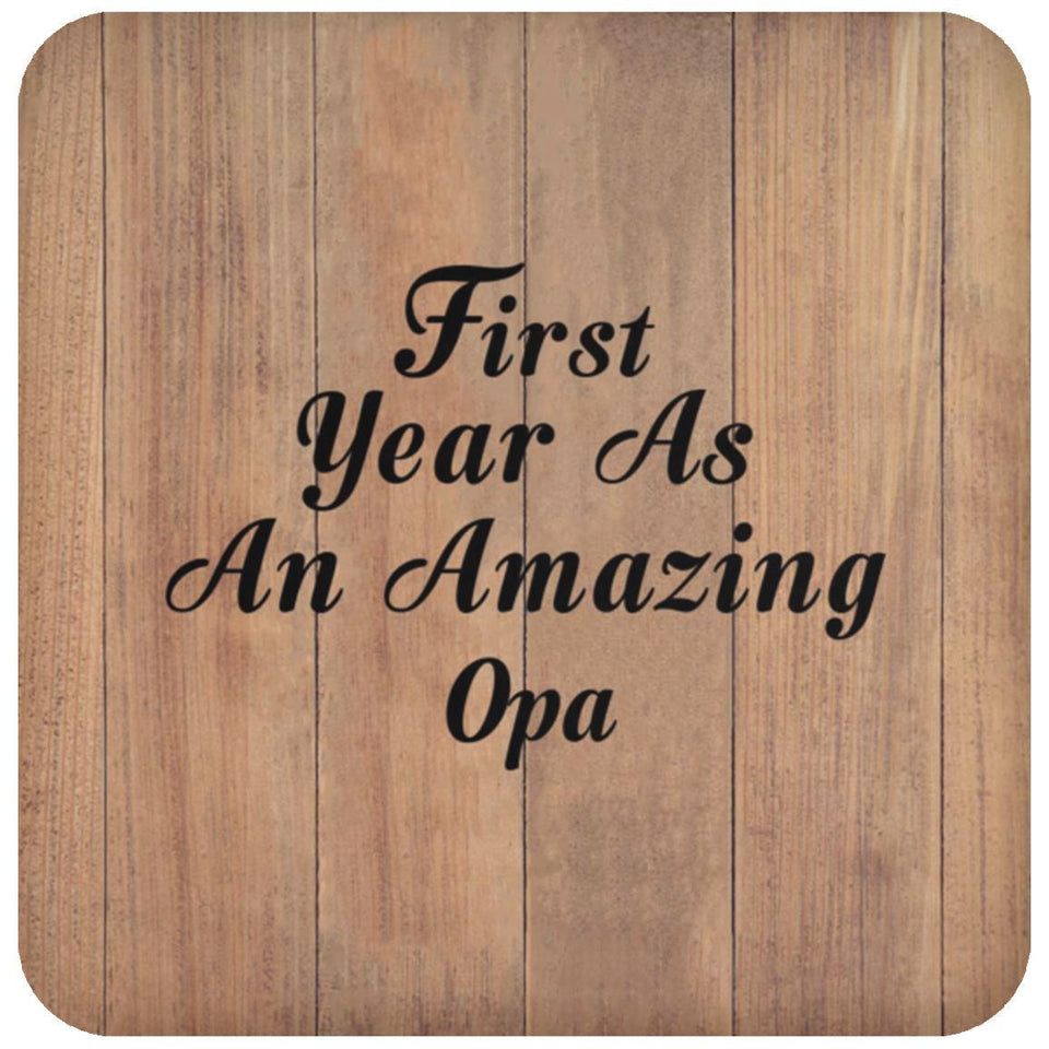 First Year As An Amazing Opa - Drink Coaster C