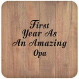 First Year As An Amazing Opa - Drink Coaster C