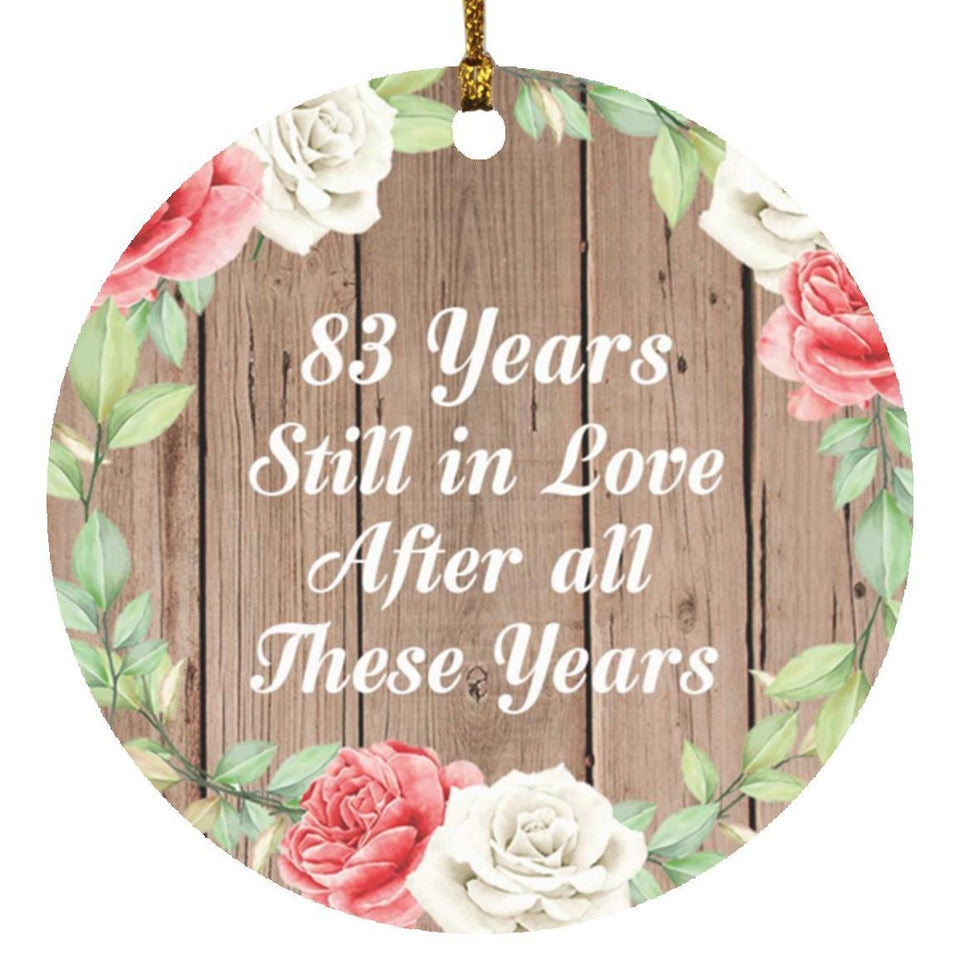 83rd Anniversary 83 Years Still In Love After These Years - Circle Ornament B