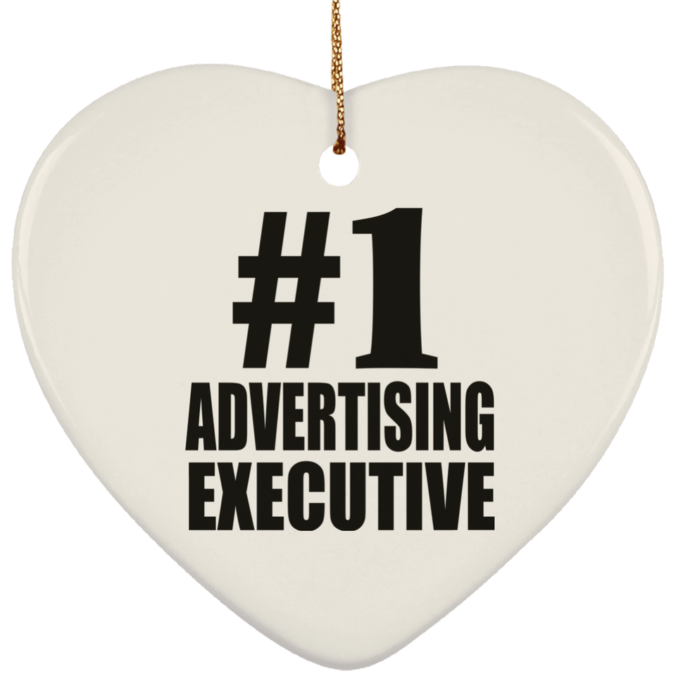 Number One #1 Advertising Executive - Heart Ornament