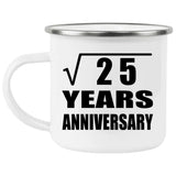5th Anniversary Square Root of 25 Years Anniversary - 12oz Camping Mug