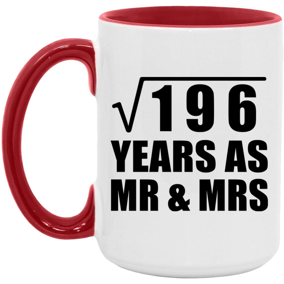 14th Anniversary Square Root of 196 Years As Mr & Mrs - 15oz Accent Mug Red
