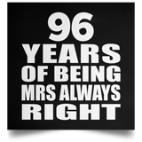 96th Anniversary 96 Years of Being Mrs Always Right - Poster Square
