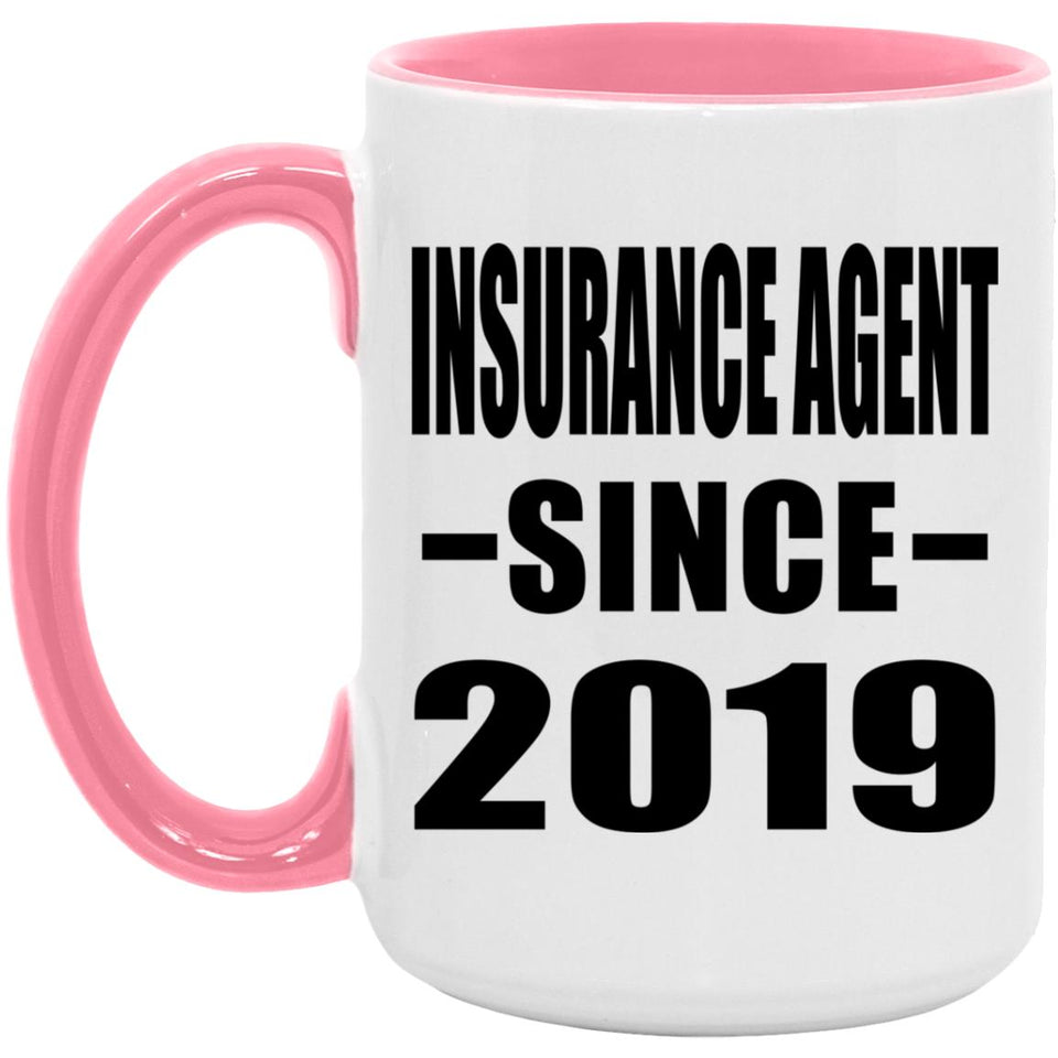 Insurance Agent Since 2019 - 15oz Accent Mug Pink