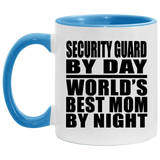 Security Guard By Day World's Best Mom By Night - 11oz Accent Mug Blue