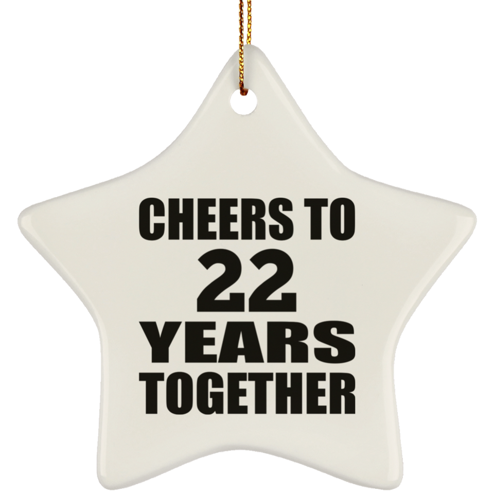 22nd Anniversary Cheers To 22 Years Together - Star Ornament
