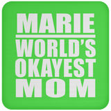 Marie World's Okayest Mom - Drink Coaster