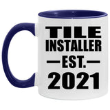Tile Installer Established Est. 2021 - 11oz Accent Mug Purple
