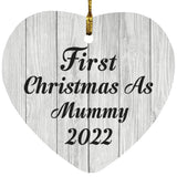 First Christmas As Mummy 2022 - Heart Ornament F