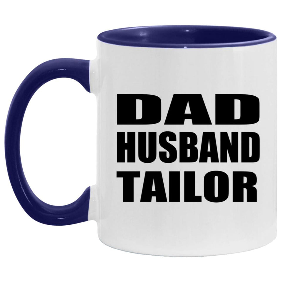 Dad Husband Tailor - 11oz Accent Mug Purple