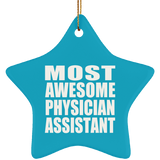 Most Awesome Physician Assistant - Star Ornament