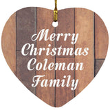 Merry Christmas Coleman Family - Heart Ornament E